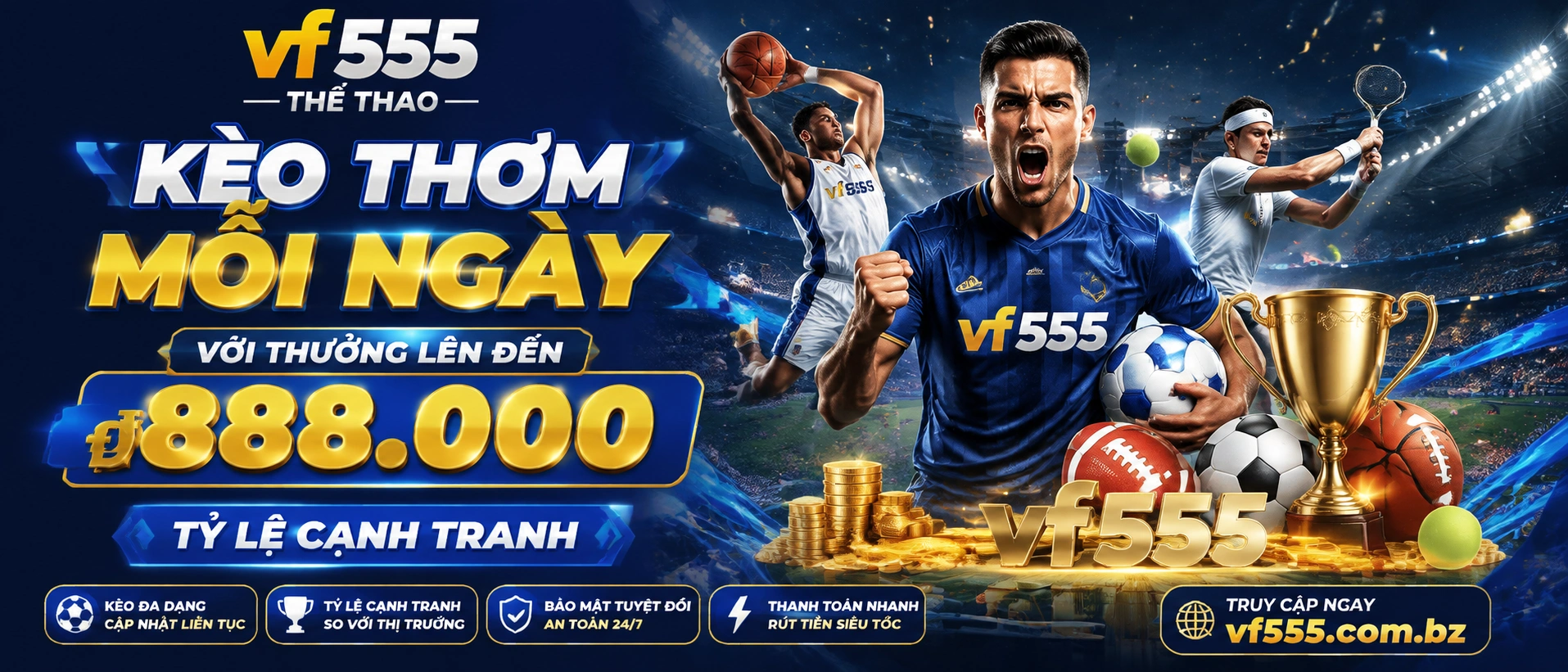 VF555 hỗ trợ người chơi trên mobile